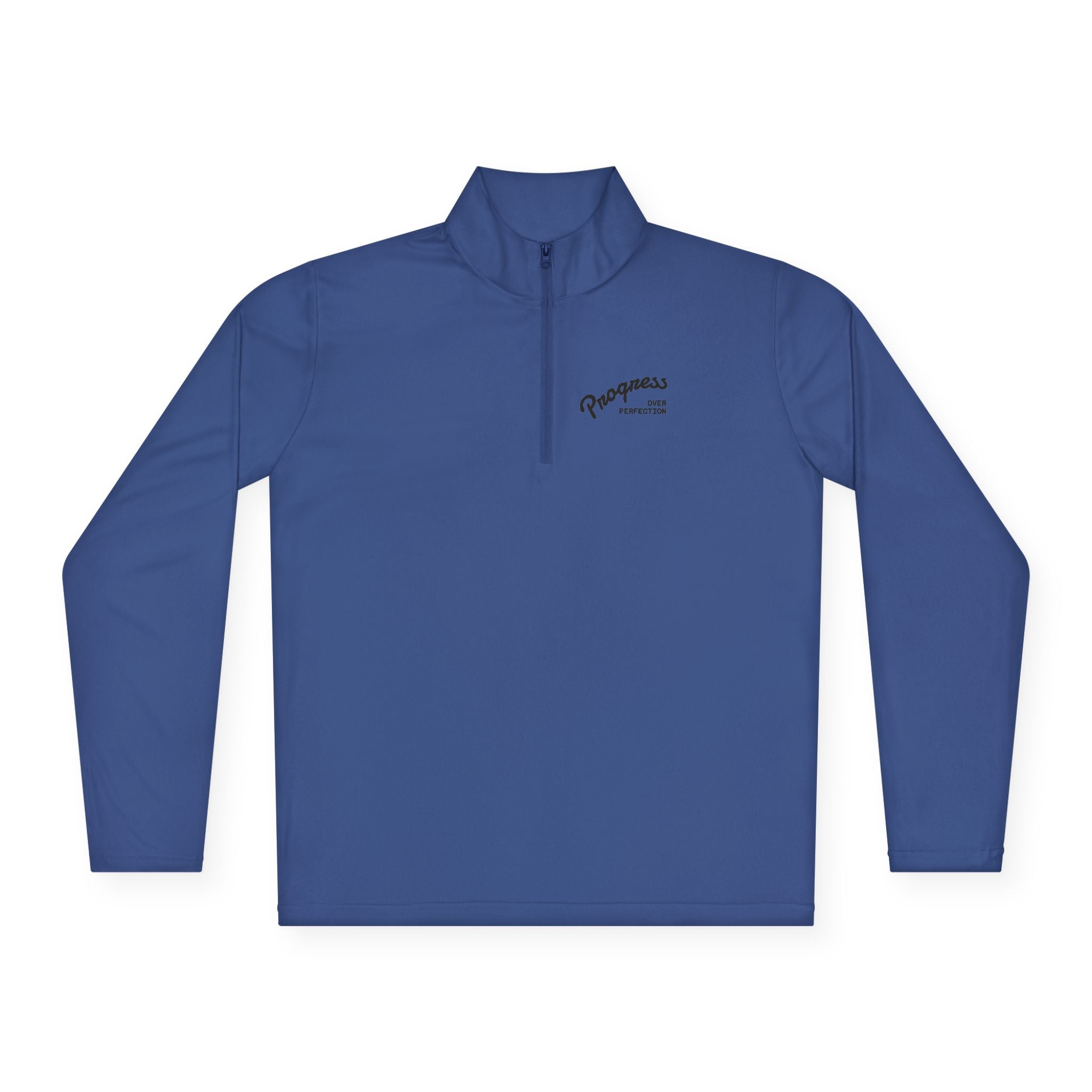 Quarter-Zip Pullover — "Progress Over Perfection" Embroidered Pullover