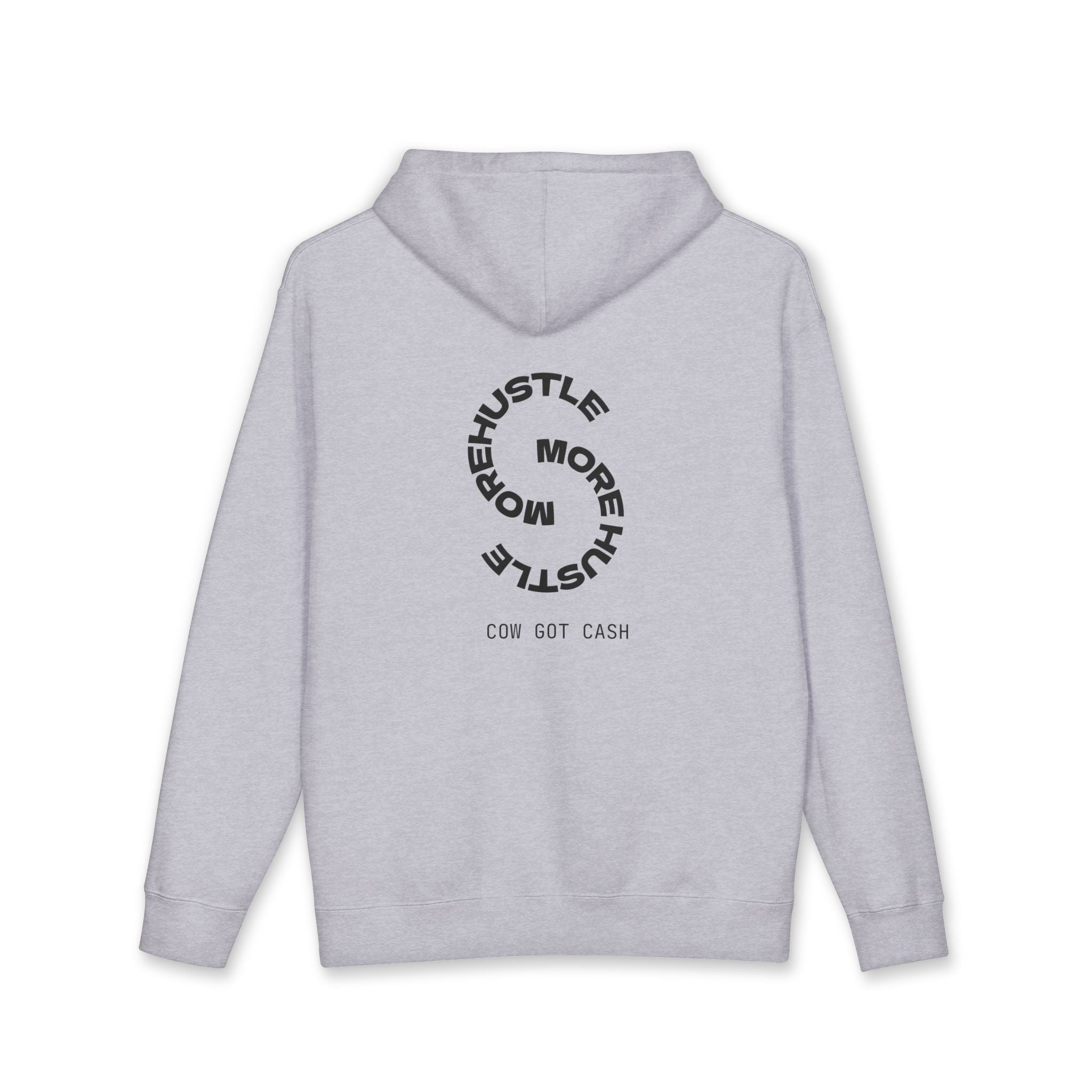 Cow Got Cash Hoodie — "More Hustle" Graphic Sweatshirt