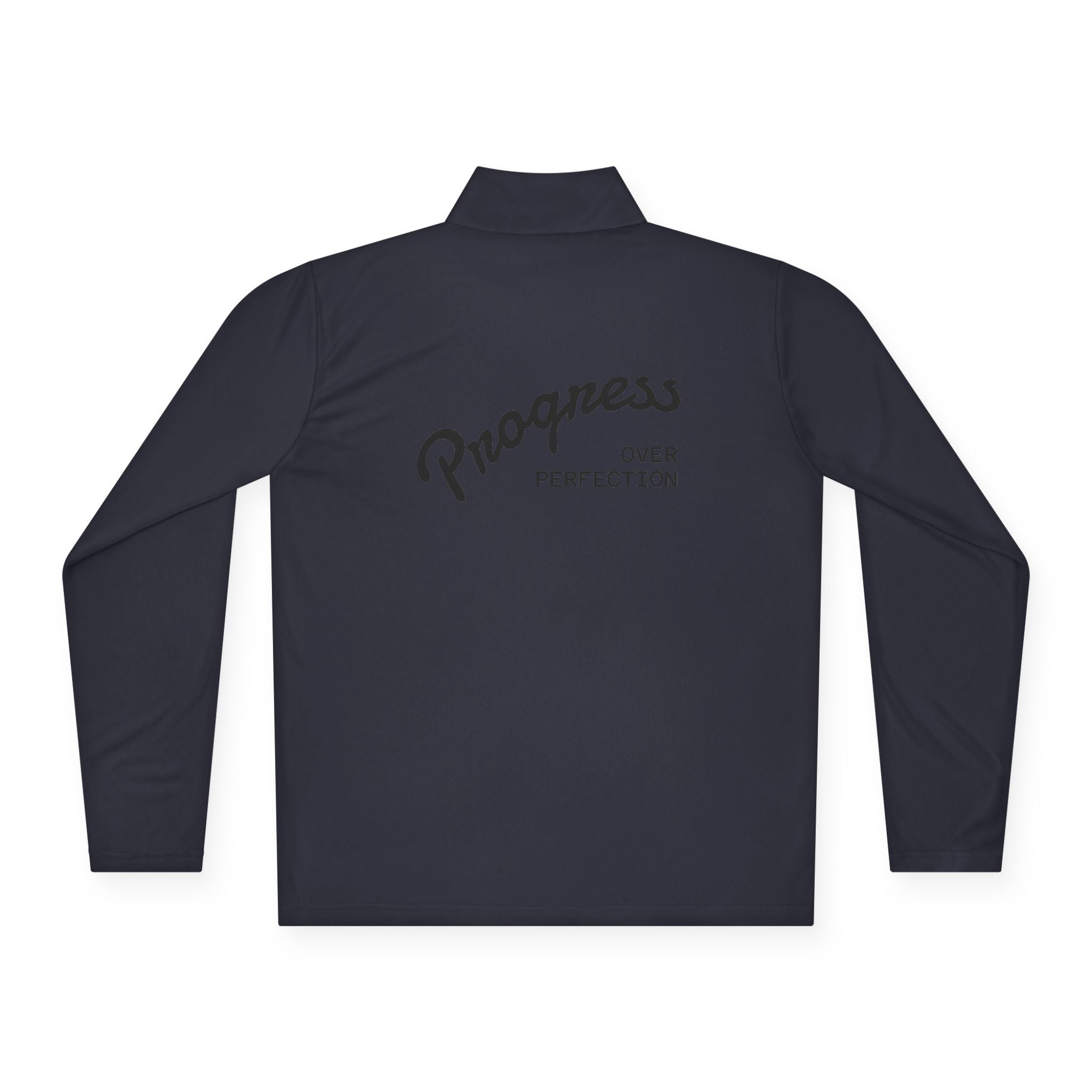 Quarter-Zip Pullover — "Progress Over Perfection" Embroidered Pullover