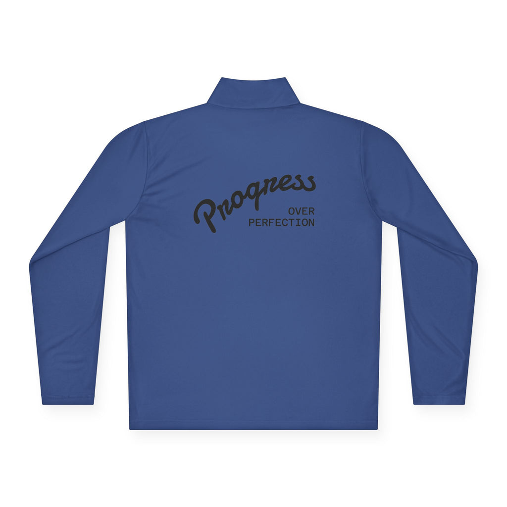 Quarter-Zip Pullover — "Progress Over Perfection" Embroidered Pullover