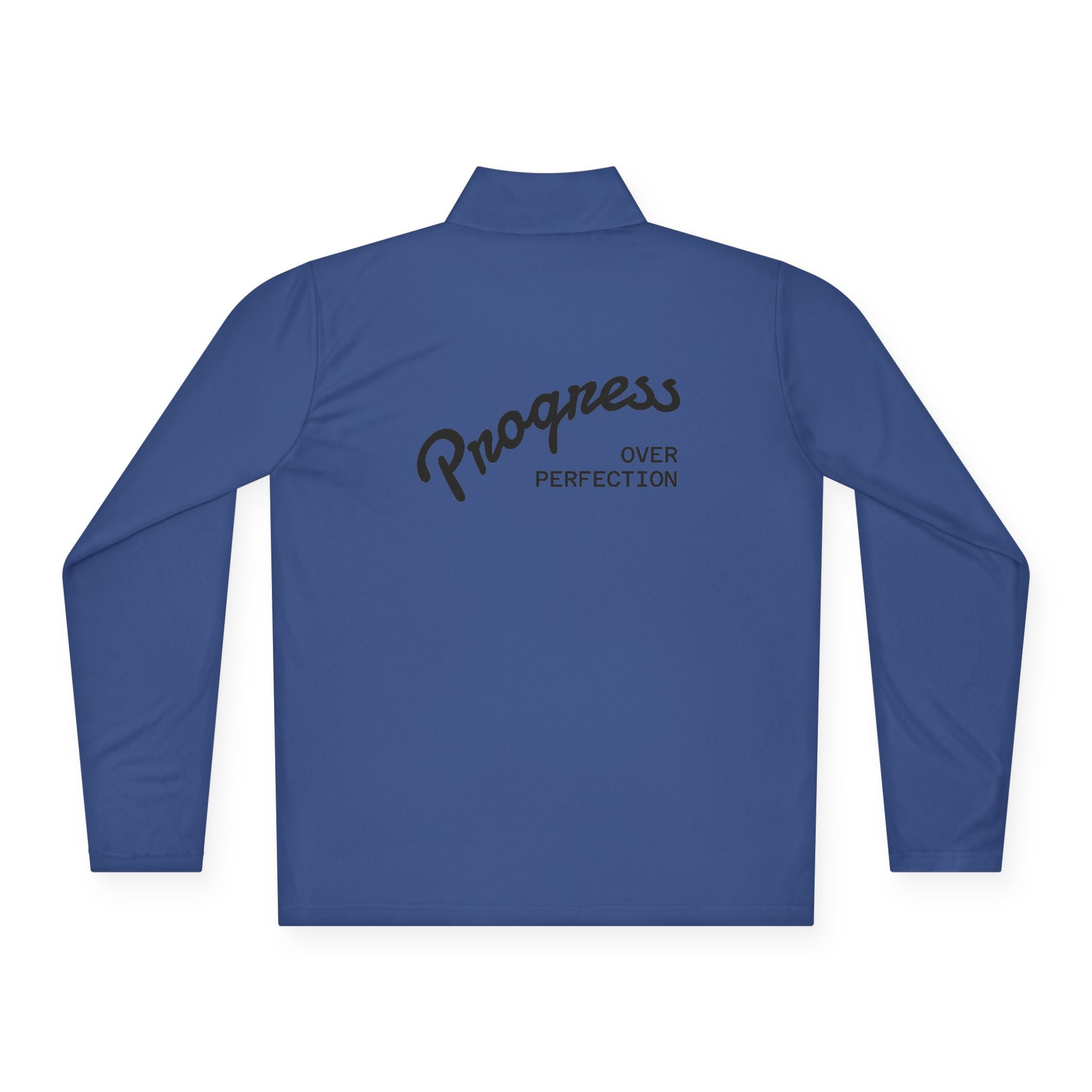 Quarter-Zip Pullover — "Progress Over Perfection" Embroidered Pullover
