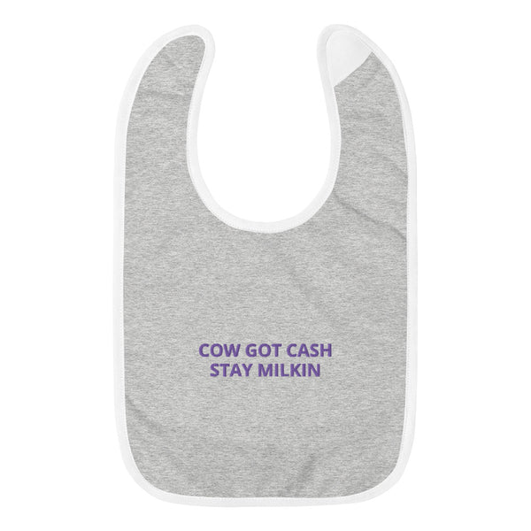 Baby Cow Got Cash Embroidered Bib